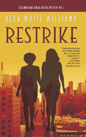 [Coleman and Dinah Greene Mysteries 01] • Restrike